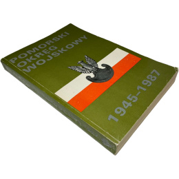 Pomorski okręg wojskowy 1945-1987 red. Antoni Karnowski