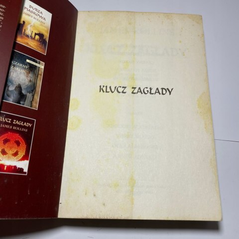 Klucz zagłady James Rollins Klucz zagłady James Rollins