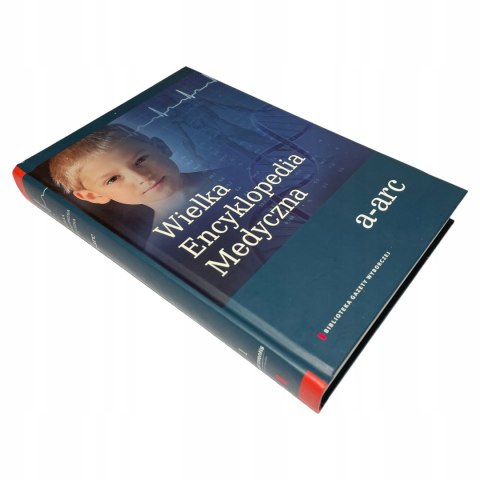 Wielka encyklopedia medyczna tom 1 a-arc Wielka encyklopedia medyczna tom 1 a-arc