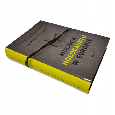 Miejsca Holocaustu w Europie Martin Winstone Miejsca Holocaustu w Europie Martin Winstone