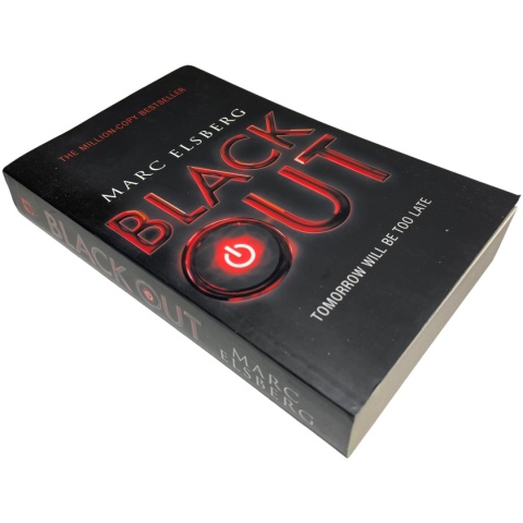Blackout. Tomorrow will be too late Marc Elsberg Blackout. Tomorrow will be too late Marc Elsberg