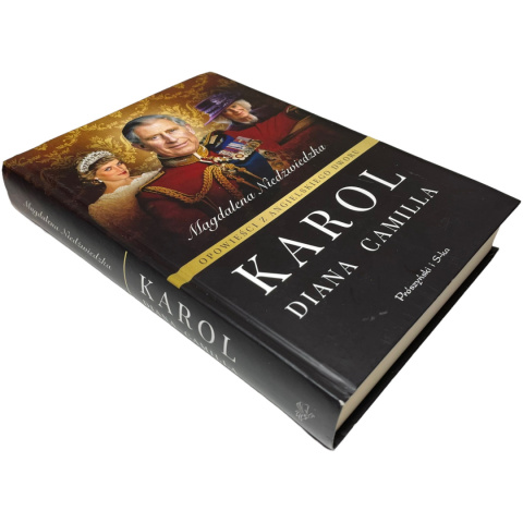 Opowieści z angielskiego dworu. Karol Diana Camilla Magdalena Niedźwiedzka Opowieści z angielskiego dworu. Karol Diana Camilla Magdalena Niedźwiedzka