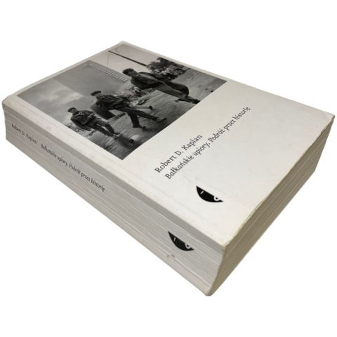 Bałkańskie upiory. Podróż przez historię Robert D. Kaplan Bałkańskie upiory. Podróż przez historię Robert D. Kaplan