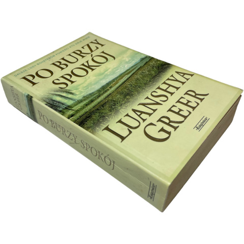 Po burzy spokój Luanshya Greer Po burzy spokój Luanshya Greer