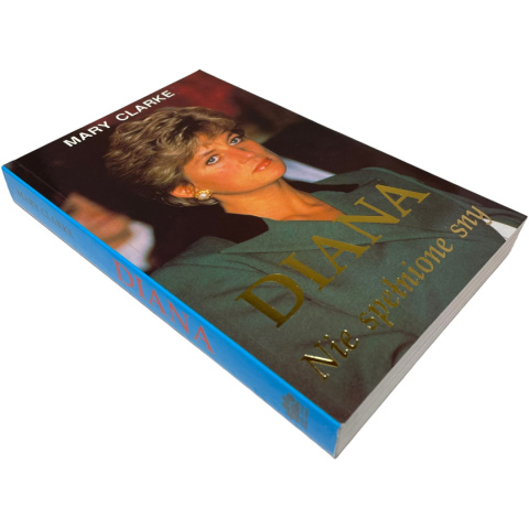 Diana Nie spełnione sny Mary Clarke Diana Nie spełnione sny Mary Clarke