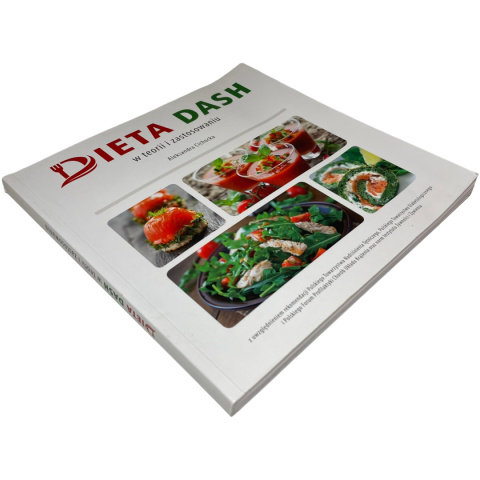 Dieta dash w teorii i zastosowaniu Aleksandra Cichocka Dieta dash w teorii i zastosowaniu Aleksandra Cichocka