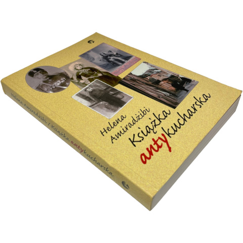 Ksiażka antykucharska Helena Amiradżibi Ksiażka antykucharska Helena Amiradżibi