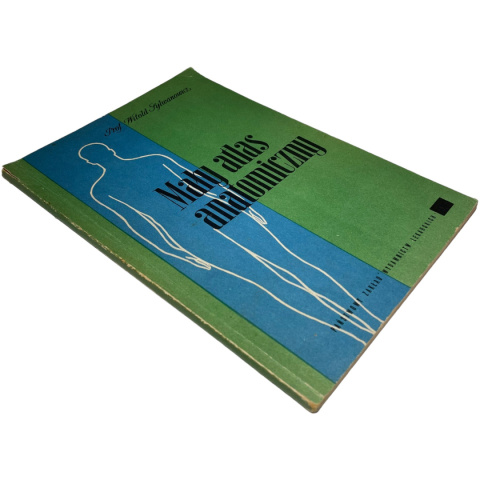 Mały atlas anatomiczny Witold Sylwanowicz Mały atlas anatomiczny Witold Sylwanowicz