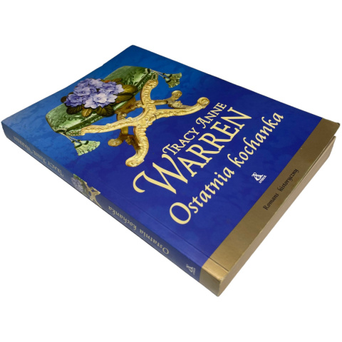Ostatnia kochanka Tracy Anne Warren