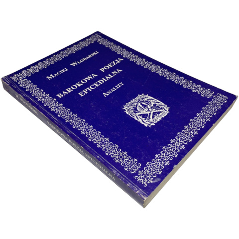 Barokowa poezja epicedialna Analizy Maciej Włodarski Barokowa poezja epicedialna Analizy Maciej Włodarski