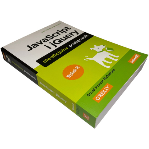 JavaScript i jQuery nieoficjalny podręcznik Wydanie III David Sawyer McFarland JavaScript i jQuery nieoficjalny podręcznik Wydanie III David Sawyer McFarland