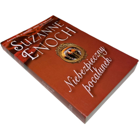 Niebezpieczny pocałunek Suzanne Enoch Niebezpieczny pocałunek Suzanne Enoch