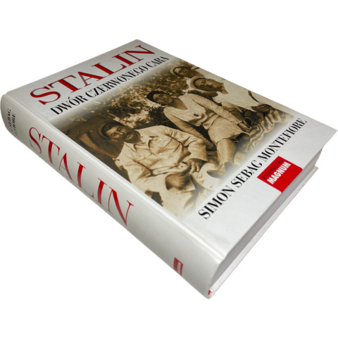 Stalin. Dwór czerwonego cara Simon Sebag Montefiore Stalin. Dwór czerwonego cara Simon Sebag Montefiore