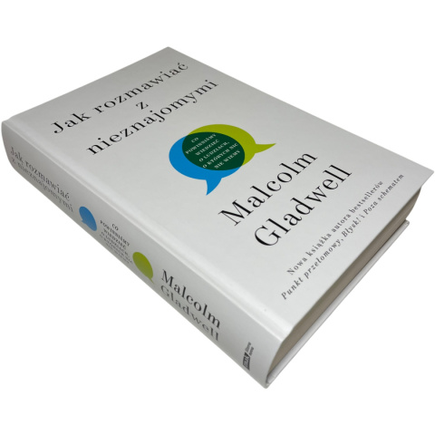 Jak rozmawiać z nieznajomymi Malcolm Gladwell Jak rozmawiać z nieznajomymi Malcolm Gladwell