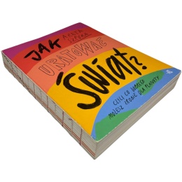 Jak uratować świat? Czyli co dobrego możesz zrobić dla planety Areta Szpura