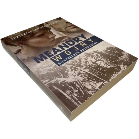 Meandry wojny Bieszczadem naznaczone Krzysztof Jan Drozdowski