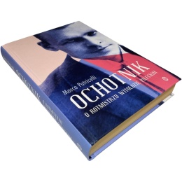 Ochotnik. O rotmistrzu Witoldzie Pileckim Marco Patricelli