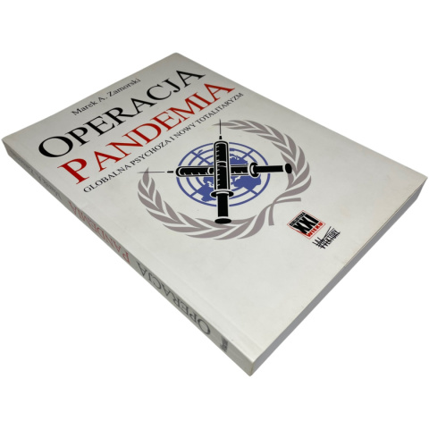 Operacja pandemia Marek A. Zamorski Operacja pandemia Marek A. Zamorski