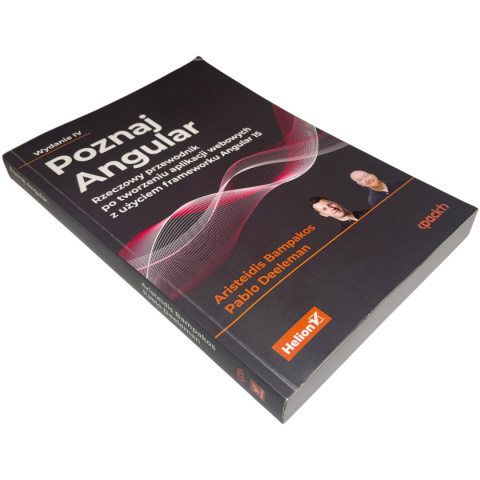 Poznaj Angular. Rzeczowy przewodnik po tworzeniu aplikacji webowych z użyciem frameworku Angular 15