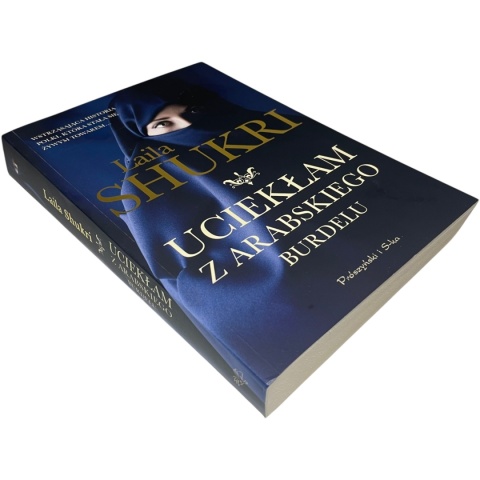 Uciekłam z arabskiego burdelu Laila Shukri