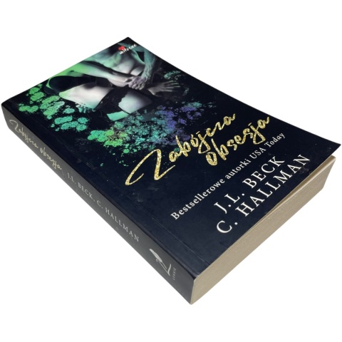 Zabójcza obsesja J.L. Beck, C. Hallman