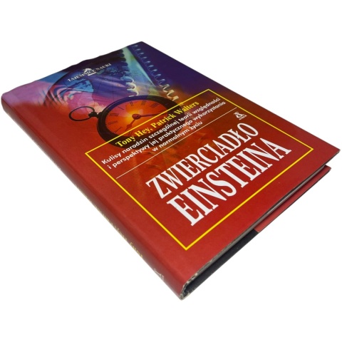 Zwierciadło Einsteina Tony Hey, Patrick Walters