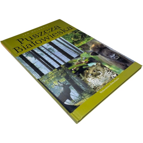 Puszcza Białowieska Jan Walencik