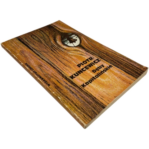 Dęby kapitolińskie Piotr Kuncewicz