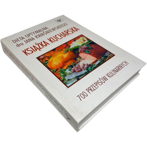 Dieta optymalna dra Jana Kwaśniewskiego Książka kucharska Jan Kwaśniewski