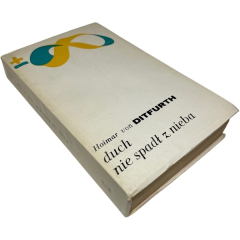 Duch nie spadł z nieba Hoimar von Ditfurth