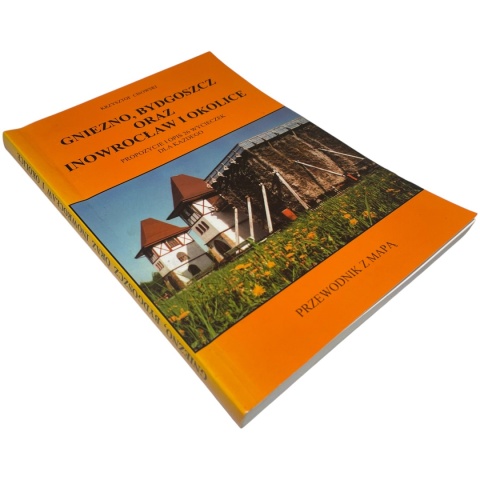 Gniezno, Bydgoszcz oraz Inowrocław i okolice Krzysztof Cisowski