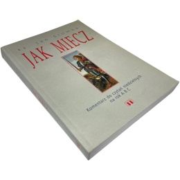 Jak miecz Ks. Jan Słomka