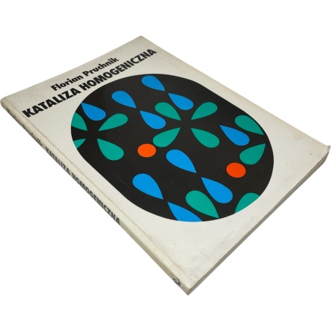 Kataliza homogeniczna Florian Pruchnik