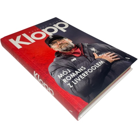 Klopp Mój romans z Liverpoolem Anthony Quinn