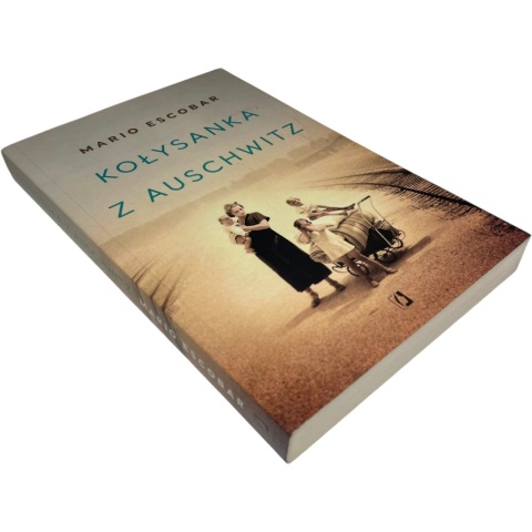 Kołysanka z Auschwitz Mario Escobar