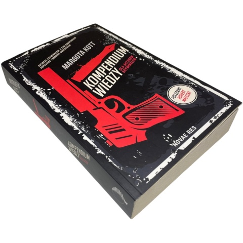 Kompendium wiedzy dla autorów kryminałów Margota Kott