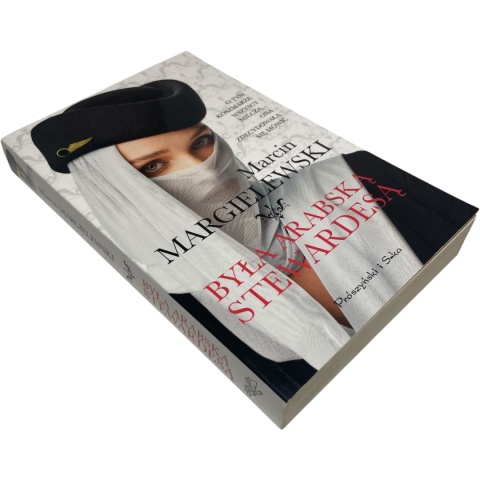 Byłam arabską stewardesą Marcin Margielewski