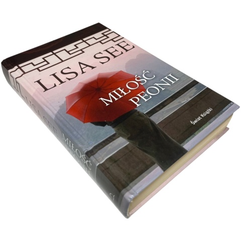 Miłość Peonii Lisa See