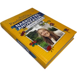 Narkotyki, anoreksja i inne sekrety Beata Pawlikowska