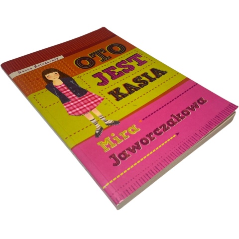 Oto jest Kasia Mira Jaworczakowa