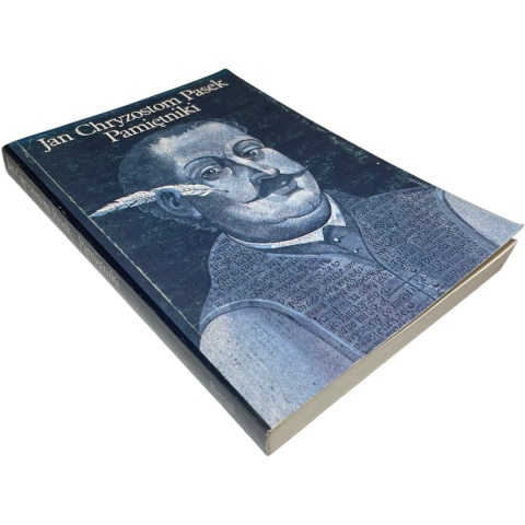 Pamiętniki Jan Chryzostom Pasek