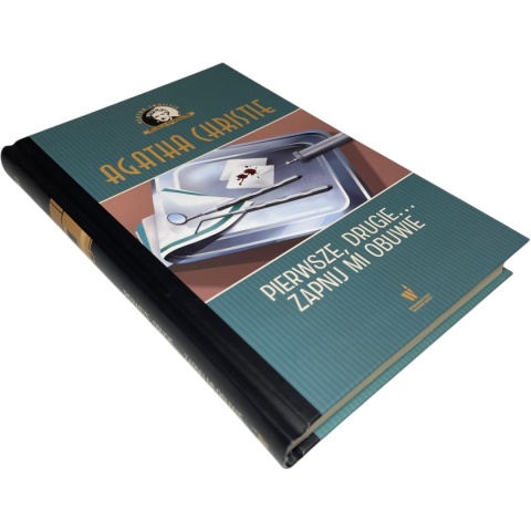 Pierwsze, drugie... zapnij mi obuwie Agatha Christie