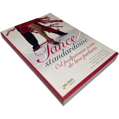 Tańce standardowe. Od podpierania ścian do lwa parkietu Alex Moore