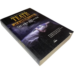 Teatr wskrzeszonych Tatiana Jachyra