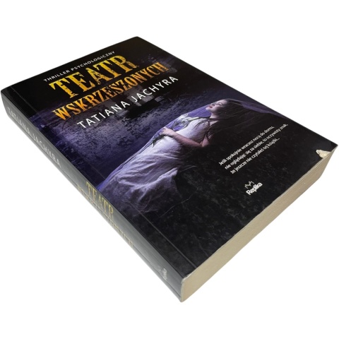 Teatr wskrzeszonych Tatiana Jachyra