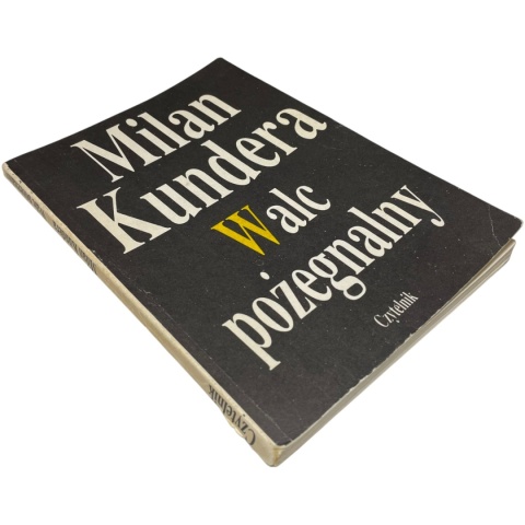 Walc pożegnalny Milan Kundera