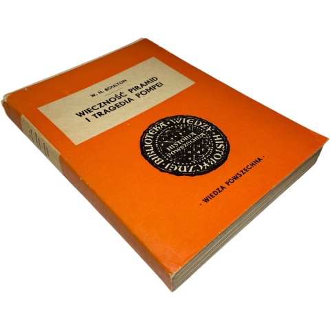 Wieczność piramid i tragedia Pompei W.H. Boulton