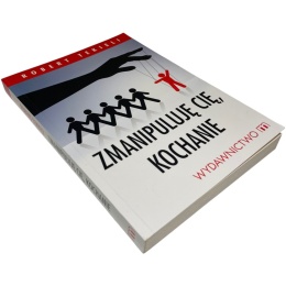 Zmanipuluję cię, kochanie Robert Tekieli