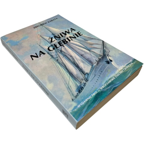 Żniwa na głębinie Zbigniew Kabata