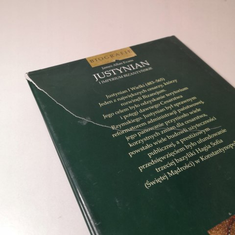 Justynian i imperium bizantyjskie J. A. Evans Justynian i imperium bizantyjskie J. A. Evans